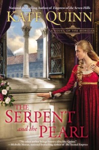 The Serpent and the Pearl by Kate Quinn