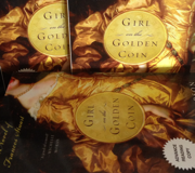 Advance Reader Copies of GIRL ON THE GOLDEN COIN